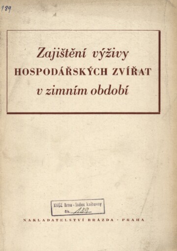 Zajištění výživy hospodářských zvířat v zimním období