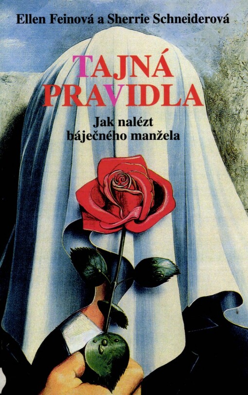 Tajná pravidla: jak získat báječného manžela