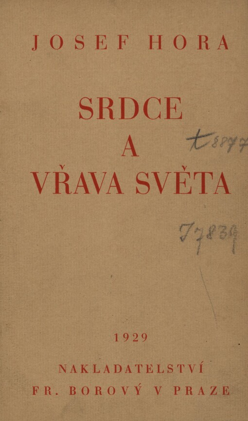 Srdce a vřava světa: verše