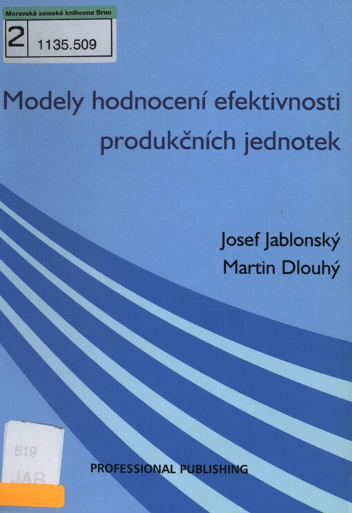 Modely hodnocení efektivnosti produkčních jednotek