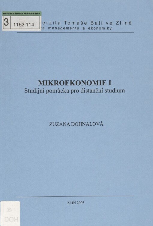 Mikroekonomie I: studijní pomůcka pro distanční studium, Vyd. 1.