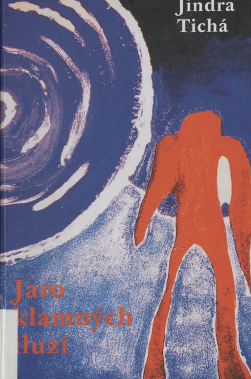 Jaro klamných iluzí