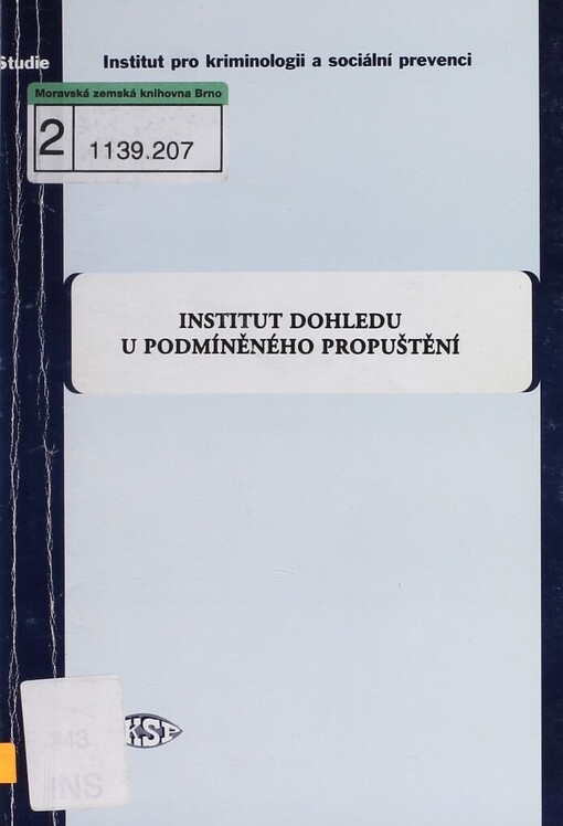 Institut dohledu u podmíněného propuštění: závěrečná zpráva z výzkumu