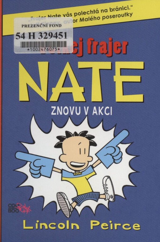 Velkej frajer Nate znovu v akci