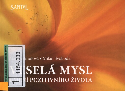 Veselá mysl: umění pozitivního života