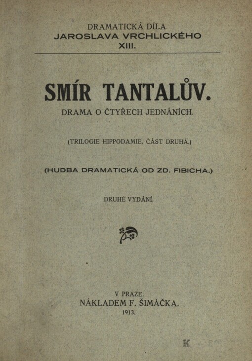 Smír Tantalův :drama o čtyřech jednáních : [trilogie Hippodamie, část druhá]