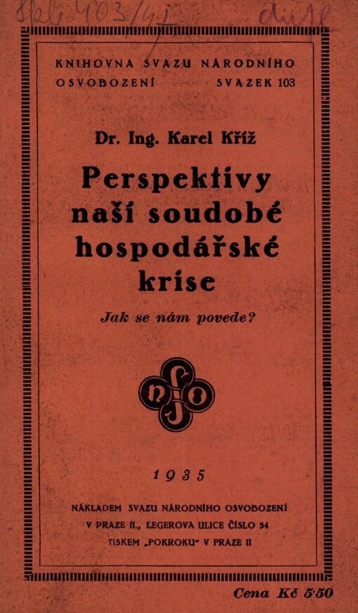 Perspektivy naší soudobé hospodářské krise :jak se nám povede?