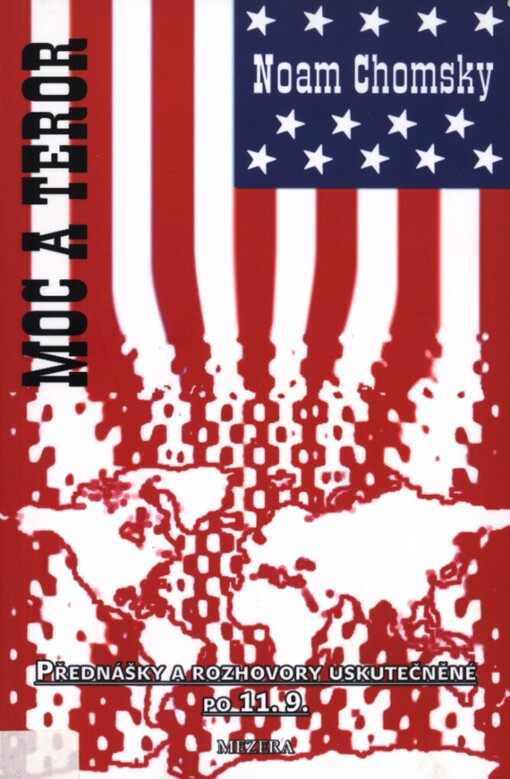 Moc a teror: přednášky a rozhovory uskutečněné po 11.9