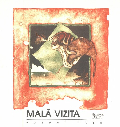 Malá vizita: Pozdní sběr