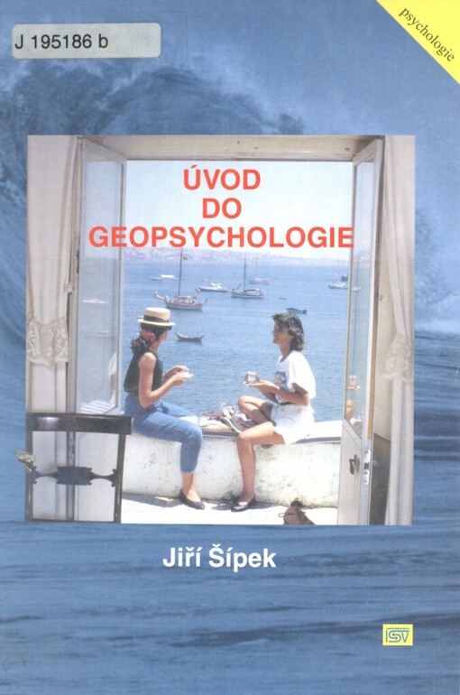 Úvod do geopsychologie: svět a putování po něm v kontextu současné doby