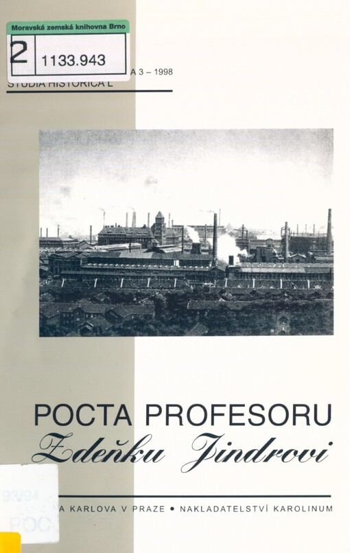 Pocta profesoru Zdeňku Jindrovi: k sedmdesátým narozeninám