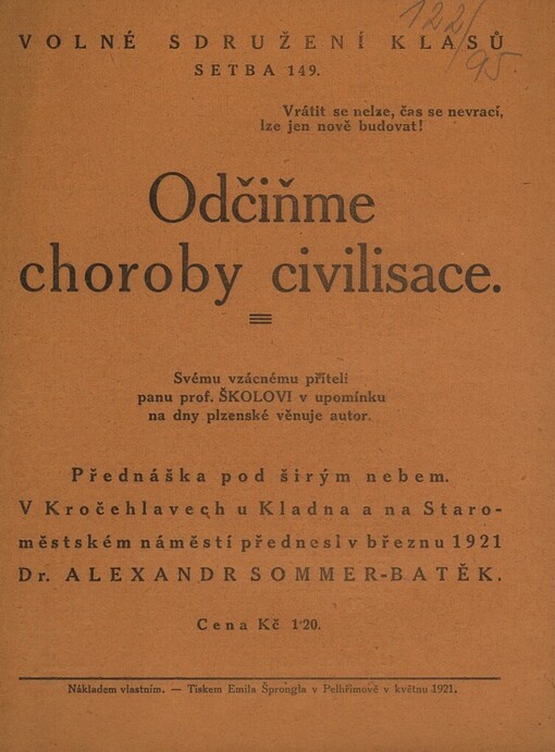 Odčiňme choroby civilisace: přednáška pod širým nebem v Kročehlavech u Kladna a na Staroměststkém náměstí v Praze