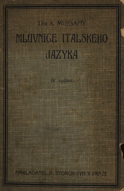 Dra Adolfa Mussafiy Mluvnice italského jazyka s pravidly a příklady