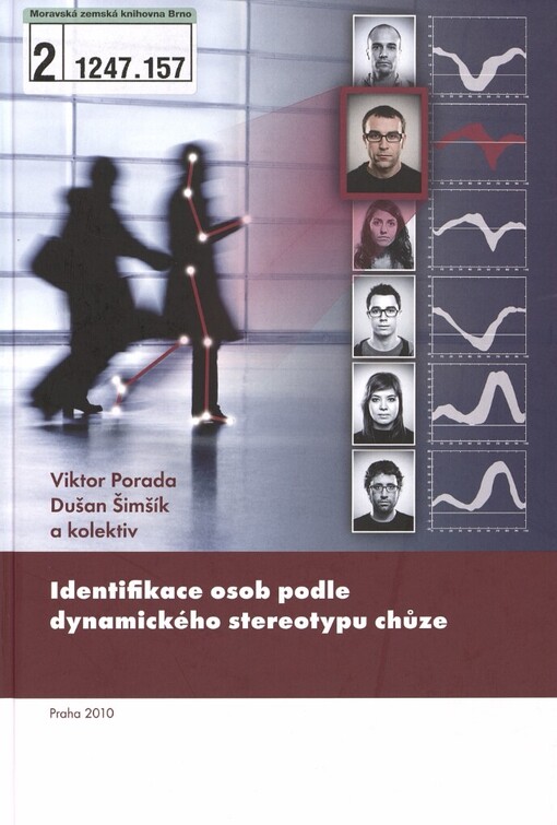 Identifikace osob podle dynamického stereotypu chůze