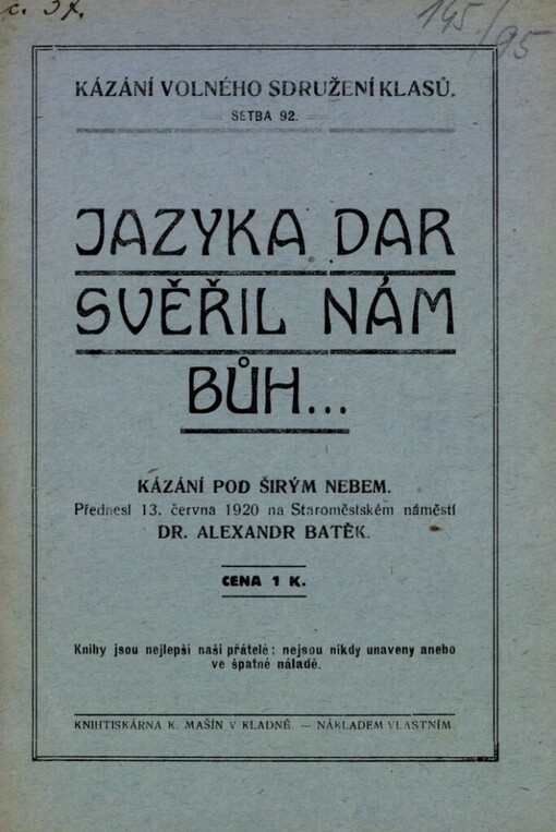 Jazyka dar svěřil nám Bůh -- :[kázání pod širým nebem]