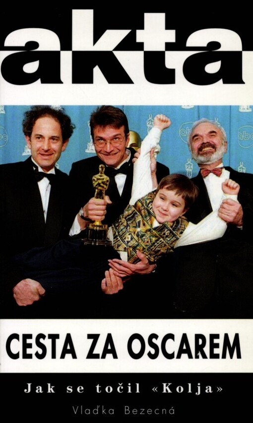 Cesta za Oscarem: jak se točil Kolja