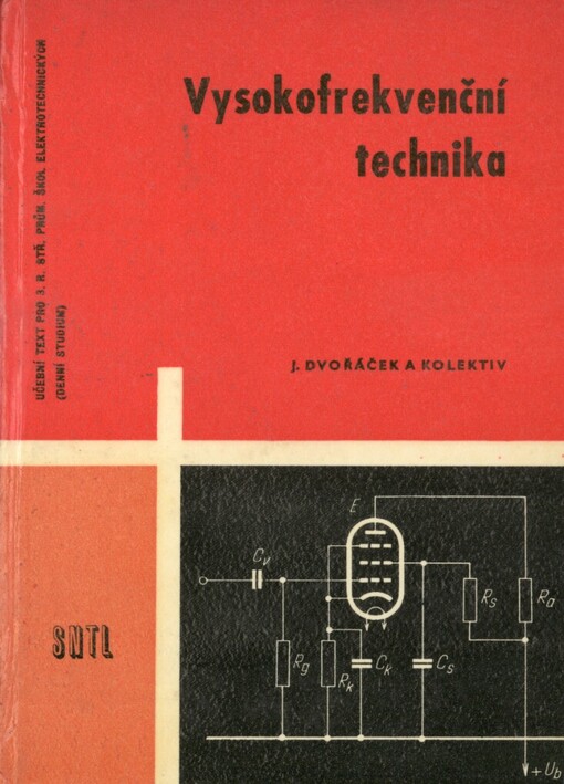 Vysokofrekvenční technika pro 3. ročník průmyslových škol oboru 052-04/2 (denní studium)