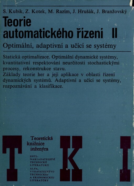 Teorie automatického řízení II : optimální, adaptivní a učící se systémy