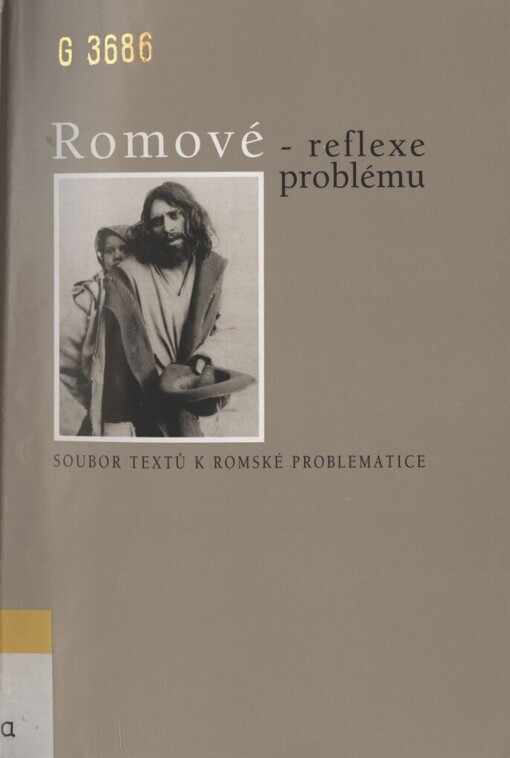 Romové - reflexe problému: soubor textů k romské problematice