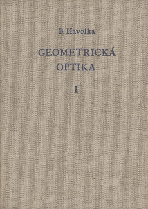 Geometrická optika. 1. díl