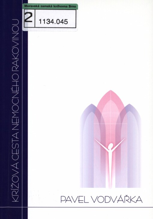 Křížová cesta nemocného rakovinou