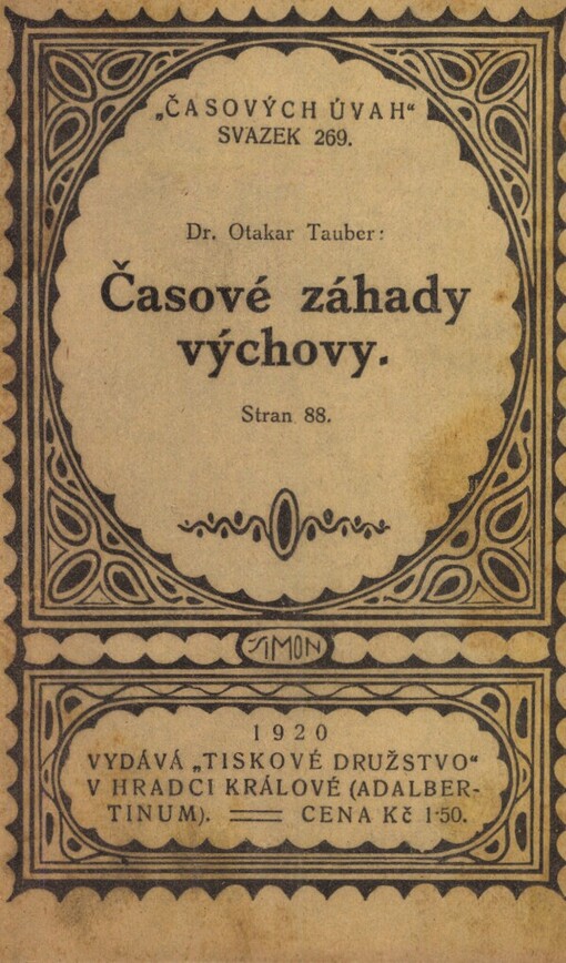 Časové záhady výchovy: studie filosoficko-morální