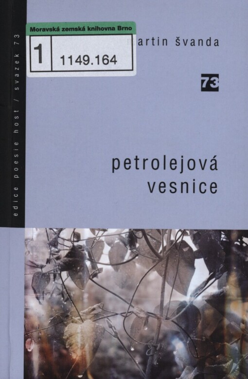 Petrolejová vesnice: (duben 2002 - červen 2003)