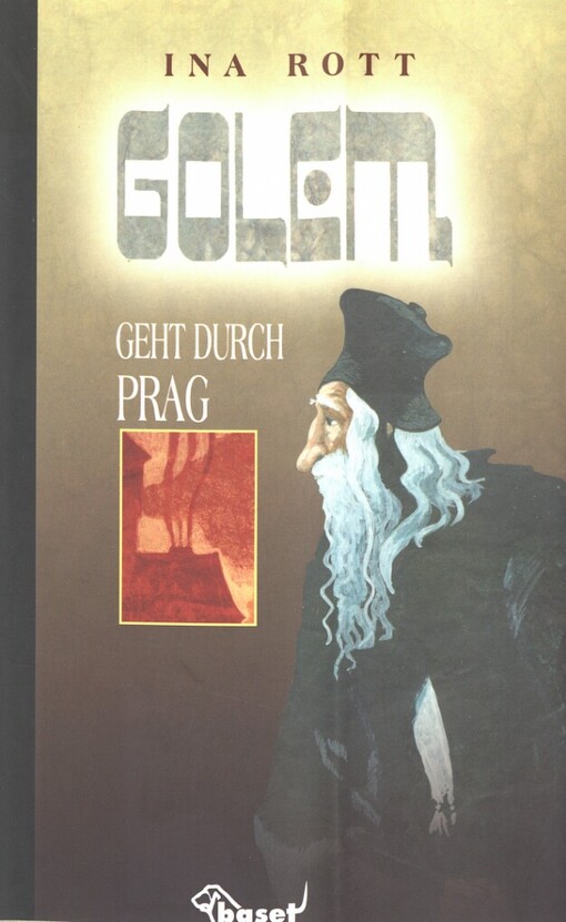 Golem: der Golem geht durch Prag