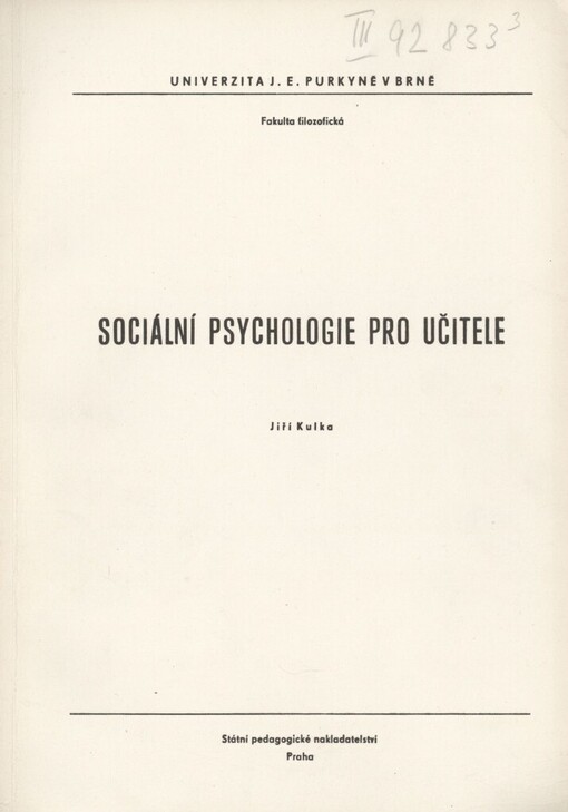 Sociální psychologie pro učitele: určeno pro posl. fak. filozof., pedagogické a přírodověd