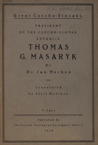 President of the Czecho-Slovak Republic Thomas G. Masaryk