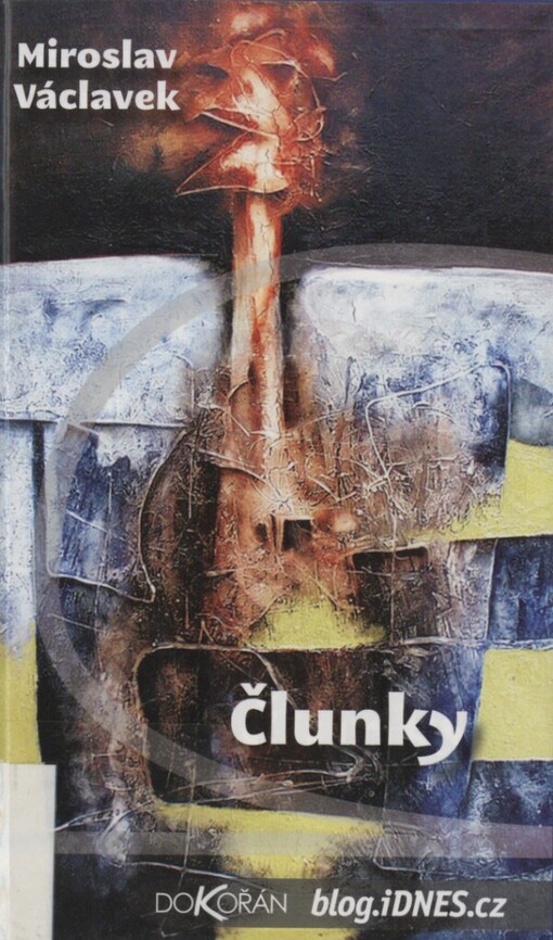 Člunky: příběhy doby, lidí, života a smrti