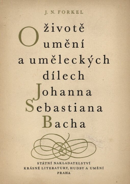 O životě, umění a uměleckých dílech Johanna Sebastiana Bacha