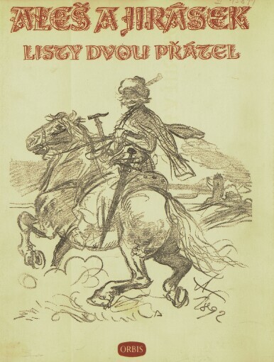Aleš a Jirásek: Listy dvou přátel