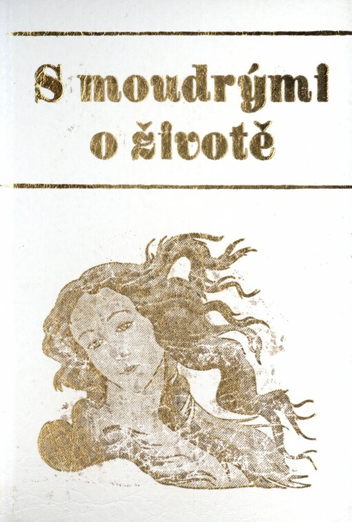 S moudrými o životě