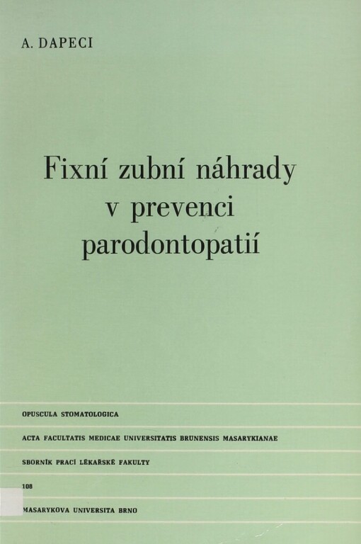 Fixní zubní náhrady v prevenci parodontopatií