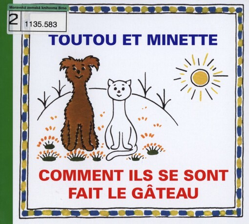 Toutou et Minette :comment ils se sont fait le gâteau