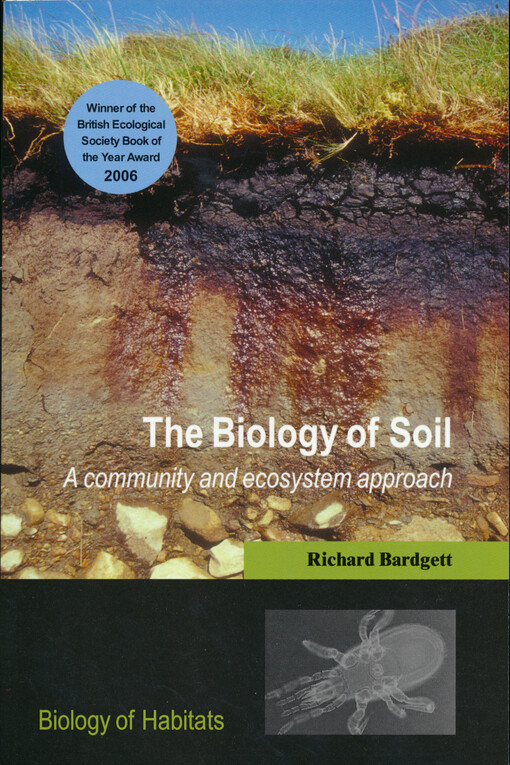 The biology of soil : a community and ecosystem approach