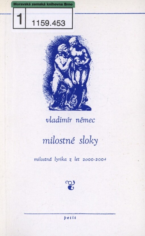 Milostné sloky: milostná lyrika 2000-2004