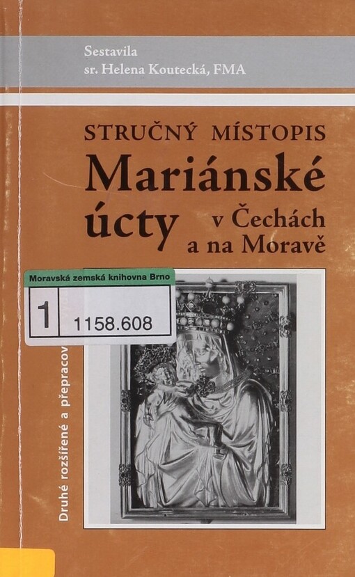 Stručný místopis mariánské úcty v Čechách a na Moravě