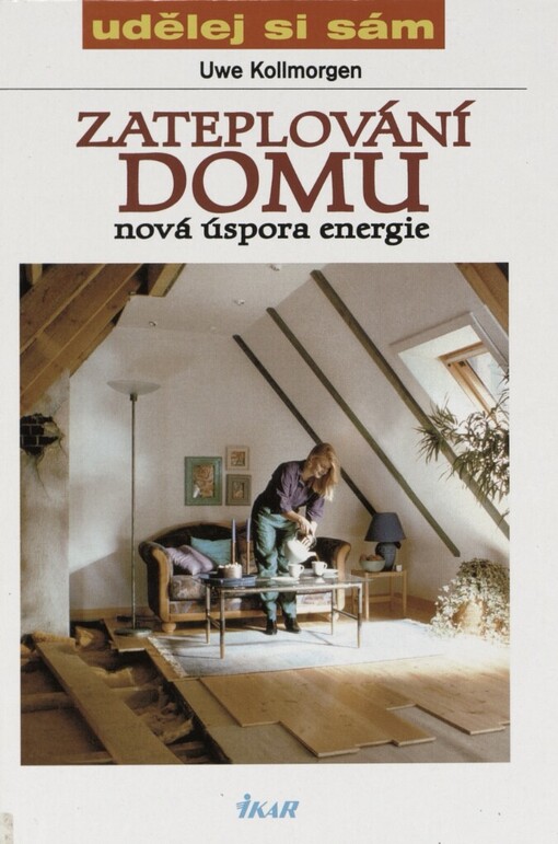 Zateplování domu: nová úsporná energie