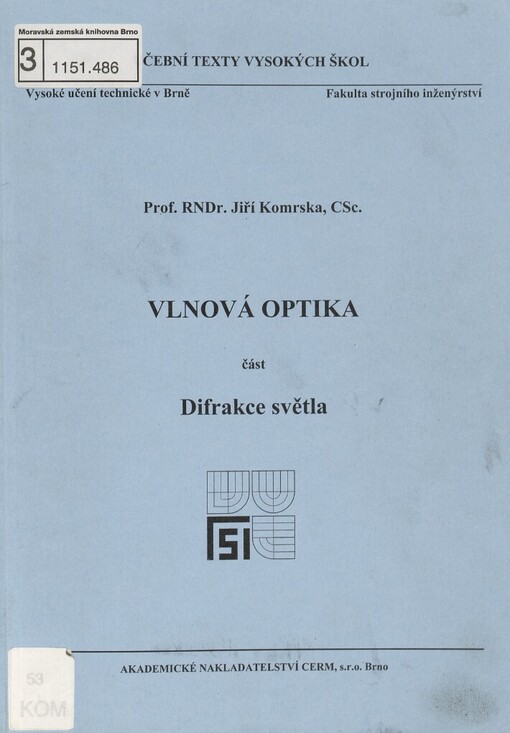 Vlnová optika: část Difrakce světla : přednášky pro 4. ročník oborů 