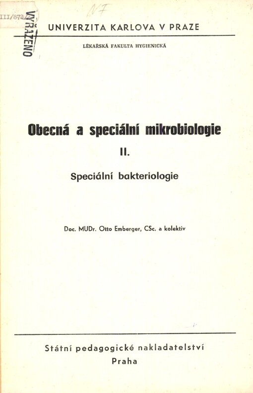 Obecná a speciální mikrobiologie.[Díl] 2,Speciální bakteriologie, [Díl] 2, Speciální bakteriologie
