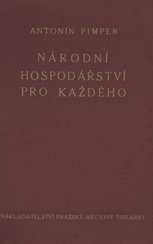 Národní hospodářství pro každého : populární výklad národního hospodářství
