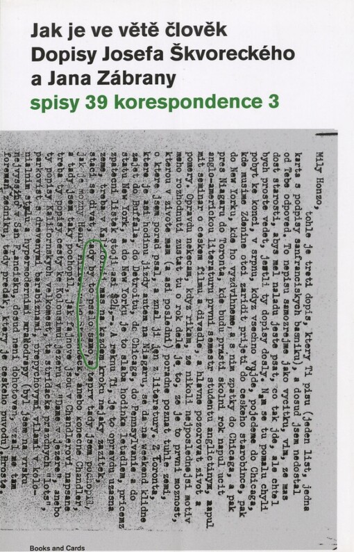 Jak je ve větě člověk: dopisy Josefa Škvoreckého a Jana Zábrany