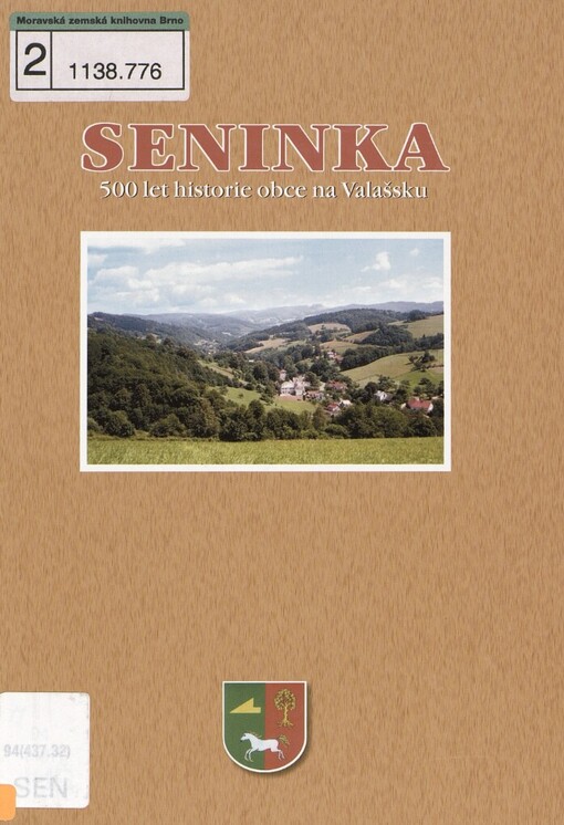 Seninka: 500 let historie obce na Valašsku