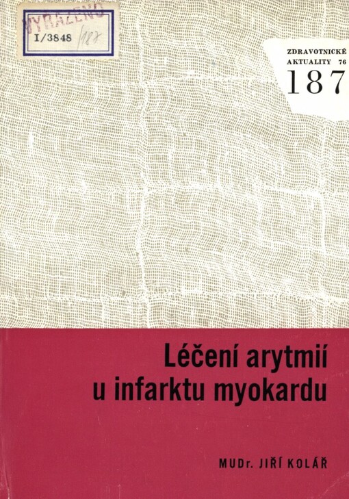 Léčení arytmií u infarktu myokardu