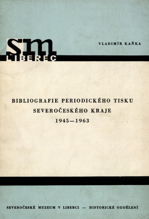 Bibliografie periodického tisku severočeského kraje 1945-1963