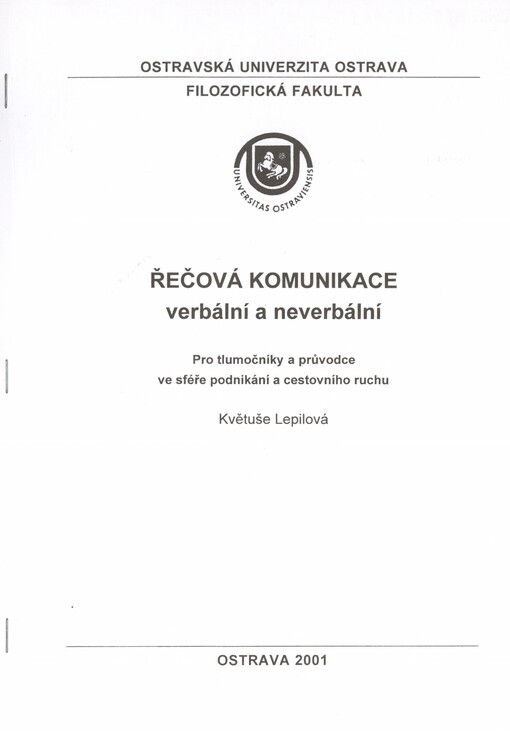 Řečová komunikace verbální a neverbální: pro tlumočníky a průvodce ve sféře podnikání a cestovního ruchu