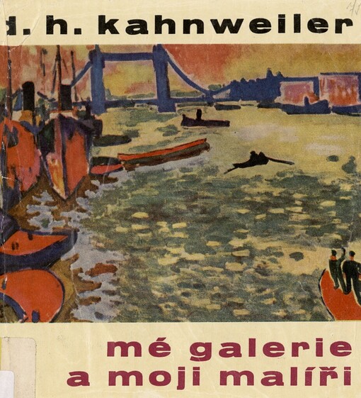 Mé galerie a moji malíři: Rozhovory s Francisem Crémieuxem