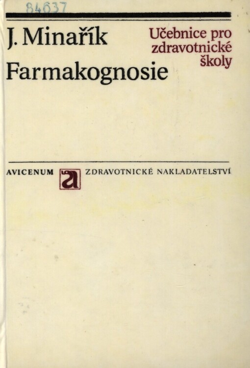 Farmakognosie: učební text pro střední zdravotnické školy, studijní obor farmaceutický laborant